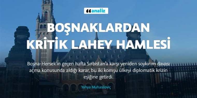 Boşnaklardan kritik Lahey hamlesi